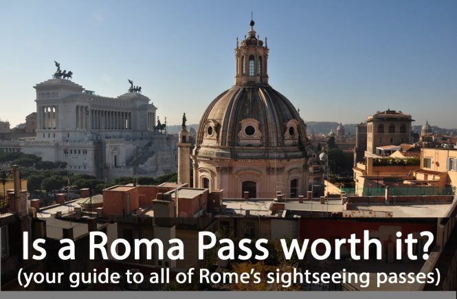 Is a Roma Pass worth it?